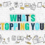 What’s Stopping You Question Drawn on White Wall in Multicolor